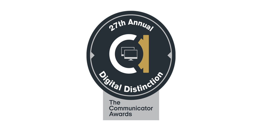 27th Annual Communicator Awards | Digital Distinction